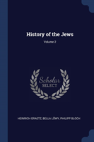 History of the Jews; Volume 2