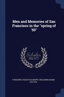 Men and Memories of San Francisco in the Spring of '50