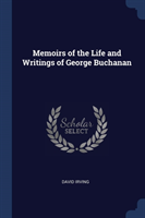 MEMOIRS OF THE LIFE AND WRITINGS OF GEOR