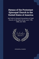 HYMNS OF THE PROTESTANT EPISCOPAL CHURCH