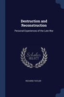 Destruction and Reconstruction