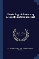 Geology of the Country Around Felixstowe & Ipswich