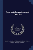 Four-Footed Americans and Their Kin