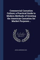 COMMERCIAL CARNATION CULTURE; A PRACTICA