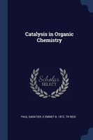 CATALYSIS IN ORGANIC CHEMISTRY