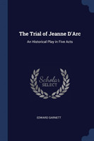 Trial of Jeanne D'Arc