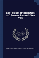 Taxation of Corporations and Personal Income in New York