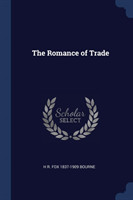 THE ROMANCE OF TRADE