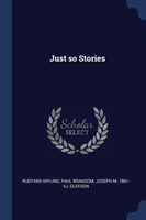 JUST SO STORIES