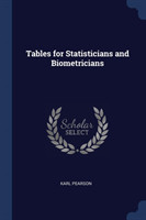 TABLES FOR STATISTICIANS AND BIOMETRICIA
