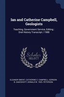 Ian and Catherine Campbell, Geologists