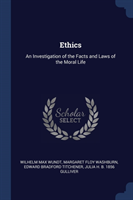 ETHICS: AN INVESTIGATION OF THE FACTS AN