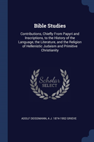 BIBLE STUDIES: CONTRIBUTIONS, CHIEFLY FR