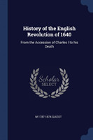 History of the English Revolution of 1640