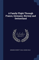 Family Flight Through France, Germany, Norway and Switzerland