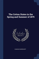 Cotton States in the Spring and Summer of 1875