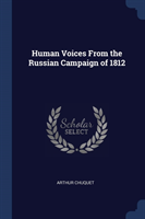 Human Voices from the Russian Campaign of 1812