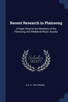 Recent Research in Plainsong