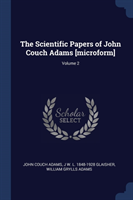 THE SCIENTIFIC PAPERS OF JOHN COUCH ADAM