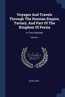 VOYAGES AND TRAVELS THROUGH THE RUSSIAN