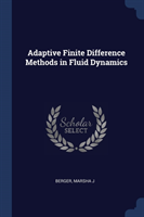 Adaptive Finite Difference Methods in Fluid Dynamics