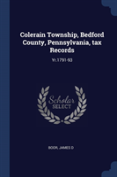 Colerain Township, Bedford County, Pennsylvania, Tax Records