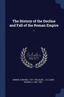 History of the Decline and Fall of the Roman Empire