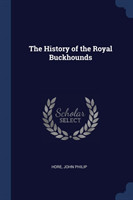 THE HISTORY OF THE ROYAL BUCKHOUNDS