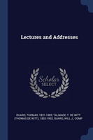 LECTURES AND ADDRESSES