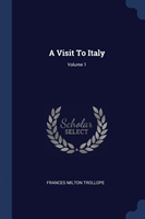 Visit to Italy; Volume 1