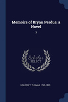 Memoirs of Bryan Perdue; A Novel