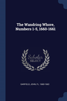 Wandring Whore, Numbers 1-5, 1660-1661