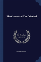 Crime and the Criminal