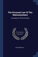 THE PERSONAL LAW OF THE MAHOMMEDANS: ACC