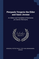 Pierpaolo Vergerio the Elder and Saint Jerome