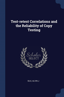 TEST-RETEST CORRELATIONS AND THE RELIABI