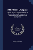 Bibliothï¿½que Liturgique