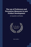 Use of Preference and Perception Measures in New Product Development