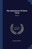 Adventures of Oliver Twist; Volume 2