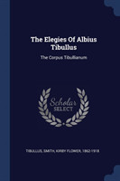 Elegies of Albius Tibullus