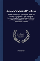 ARISTOTLE'S MUSICAL PROBLEMS: A NEW EDIT