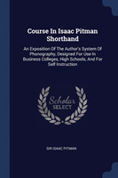 Course in Isaac Pitman Shorthand