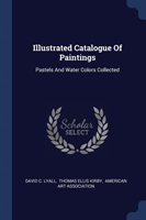 Illustrated Catalogue of Paintings