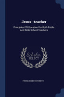 Jesus--Teacher