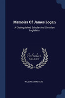 Memoirs of James Logan