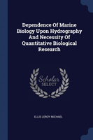 Dependence of Marine Biology Upon Hydrography and Necessity of Quantitative Biological Research