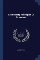 Elementary Principles of Ornament