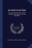 AN ARTIST'S LOVE STORY: TOLD IN THE LETT