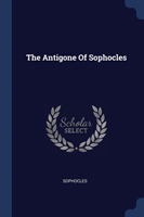 THE ANTIGONE OF SOPHOCLES