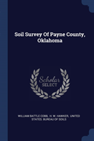 SOIL SURVEY OF PAYNE COUNTY, OKLAHOMA